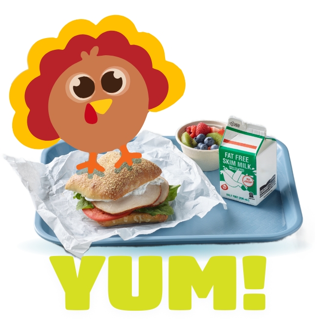 Illustrated turkey standing on a lunch tray with the word "Yum!"