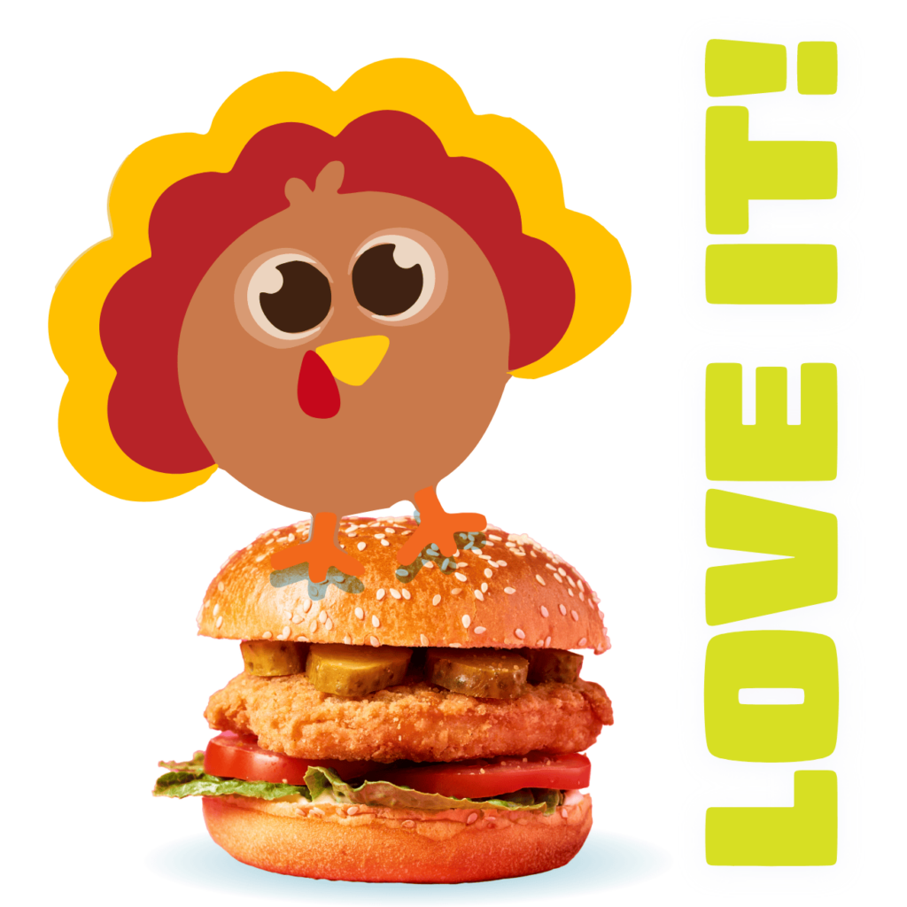 Illustrated turkey standing on a turkey sandwich next to the words "Love It!"