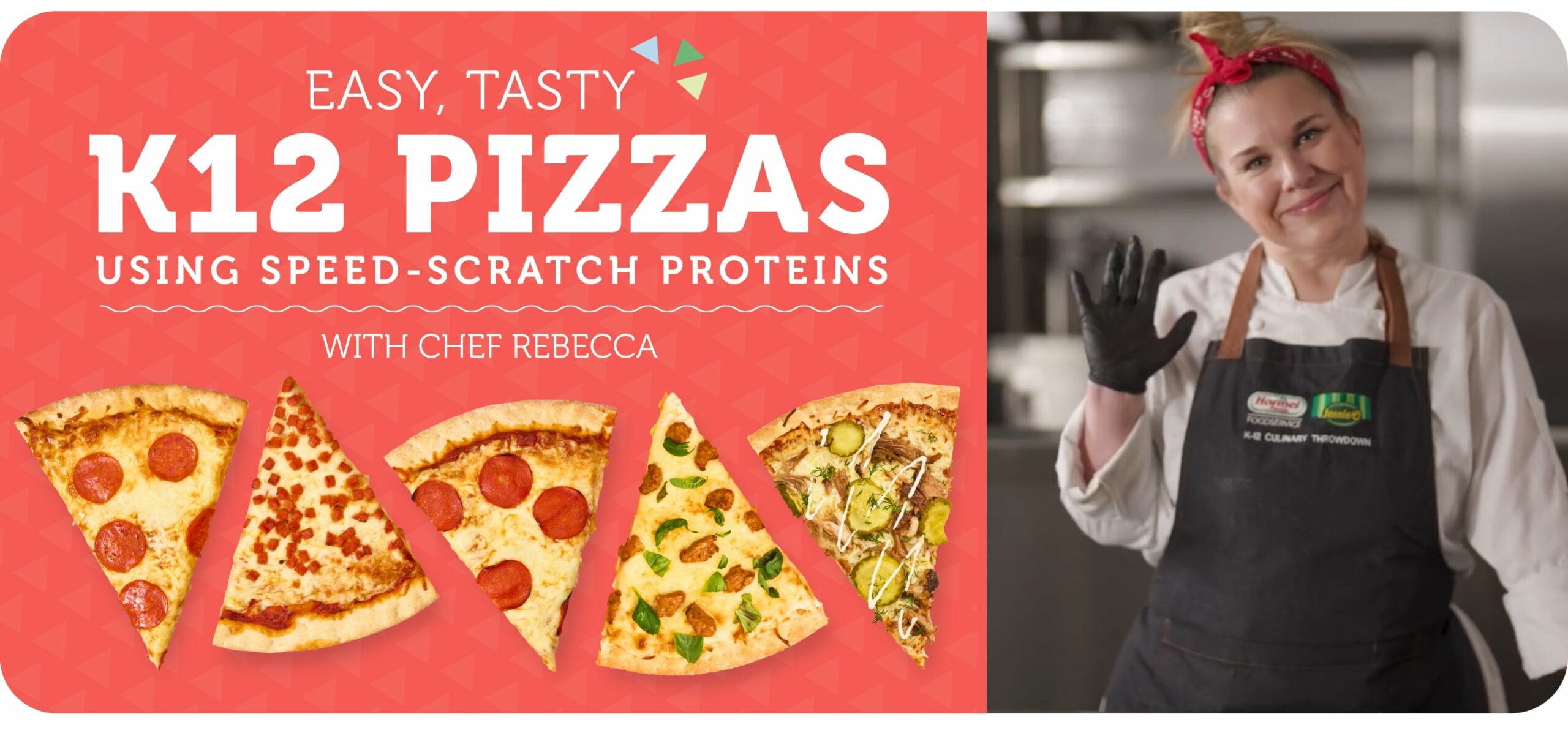 Easy, Tasty K12 Pizzaous Using Speed-Scratch Proteins